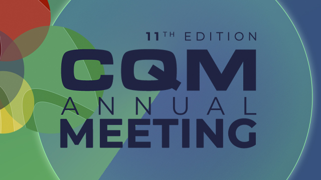 11th CQM Annual Meeting